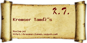 Kremser Tamás névjegykártya
